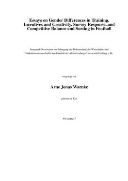 Essays on Gender Differences in Training, Incentives and Creativity, Survey Response, and Competitive Balance and Sorting in Football