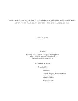 Utilizing Acoustic Recorders to Investigate the Migratory Behavior of Some Sparrow and Warbler Species Along the Ohio Coast of L