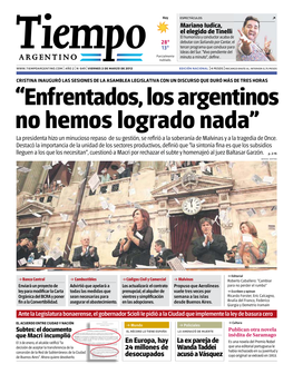 “Enfrentados, Los Argentinos No Hemos Logrado Nada”