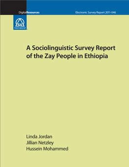 A Sociolinguistic Survey Report of the Zay People in Ethiopia