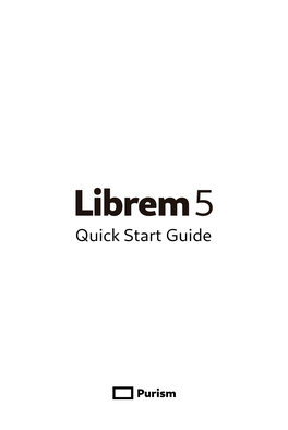 Librem 5 Quick Start Guide