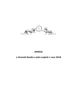 ZPRÁVA O Činnosti Senátu a Jeho Orgánů V Roce 2018