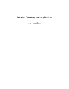 Tensors: Geometry and Applications J.M. Landsberg