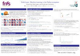 Scikit-Learn: Machine Learning in the Python Ecosystem Arnaud Joly, Gilles Louppe, and All Scikit-Learn Contributors