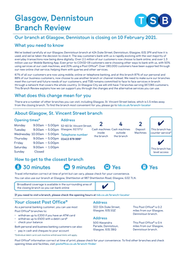 Glasgow, Dennistoun Branch Review Our Branch at Glasgow, Dennistoun Is Closing on 10 February 2021