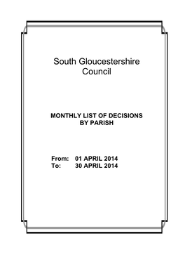 MONTHLY LIST of DECISIONS by PARISH From: 01 APRIL 2014 To