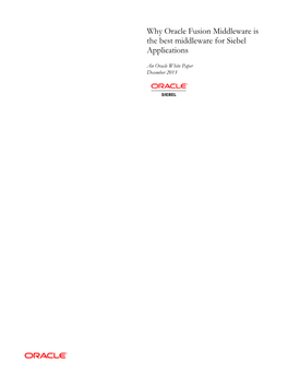 Why Oracle Fusion Middleware Is the Best Middleware for Siebel Applications