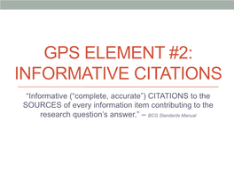 Gps Element #2: Informative Citations