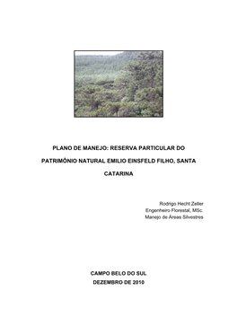 Plano De Manejo: Reserva Particular Do Patrimônio Natural Emilio Einsfeld Filho, Santa Catarina