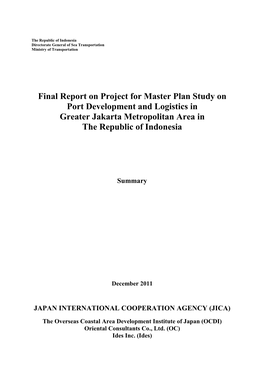 Final Report on Project for Master Plan Study on Port Development and Logistics in Greater Jakarta Metropolitan Area in the Republic of Indonesia