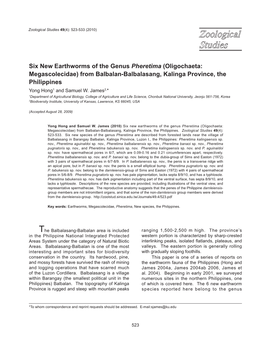 Six New Earthworms of the Genus Pheretima (Oligochaeta: Megascolecidae) from Balbalan-Balbalasang, Kalinga Province, the Philippines Yong Hong1 and Samuel W