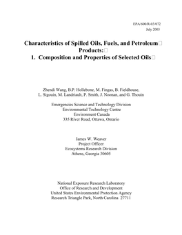 Characteristics of Spilled Oils, Fuels, and Petroleum Products: 1. Composition and Properties of Selected Oils