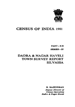 Dadra & Nagar Haveli Town Survey Report Sil Vassa, Part X-B, Series-27