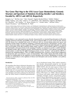 Two Genes That Map to the STSL Locus Cause Sitosterolemia