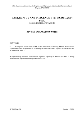 Bankruptcy and Diligence Etc. (Scotland) Bill As Amended at Stage 2 (SP Bill 50A)