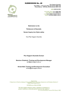 SUBMISSION No. 48 Peer Support Australia Head Office: - 2 Grosvenor Place, Brookvale, NSW 2100 Postal Address: - GPO Box 498, Brookvale, NSW 2100