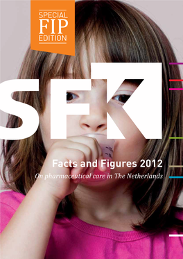 Facts and Figures 2012 on Pharmaceutical Care in the Netherlands