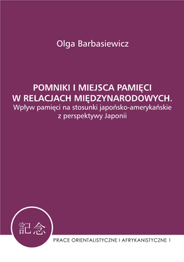 Olga Barbasiewicz Pomniki I Miejsca Pamięci W Relacjach