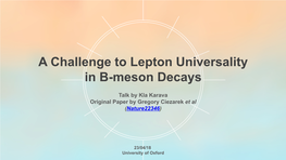 A Challenge to Lepton Universality in B-Meson Decays