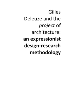 Gilles Deleuze and the Project of Architecture: an Expressionist Design-Research Methodology
