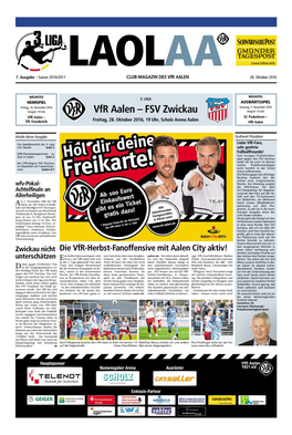 FSV Zwickau Anspiel: 14 Uhr SC Paderborn – Vfr Aalen – Freitag, 28