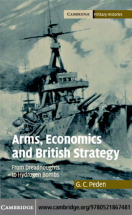 Arms, Economics and British Strategy: from Dreadnoughts To