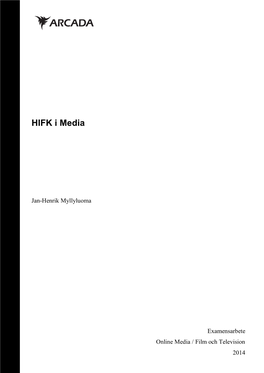 HIFK I Media