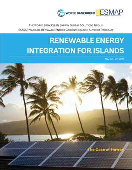 RENEWABLE ENERGY INTEGRATION for ISLANDS May 23 – 27, 2016