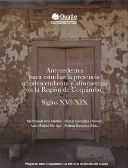 Proyecto Afro-Coquimbo: La Historia Después Del Olvido