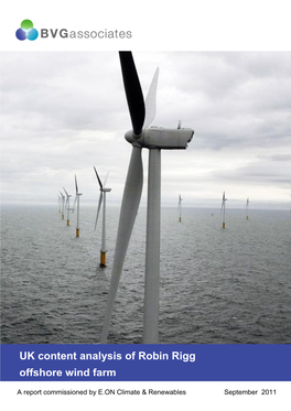 UK Content Analysis of Robin Rigg Offshore Wind Farm Subtitle a Report Commissioned by E.ON Climate & Renewables September 2011