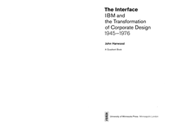 The Interface IBM and the Transformation of Corporate Design 1945-1976
