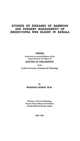 Studies on Diseases of Bamboos and Nursery Management of Rhizoctonia Web Bligi-It in Kerala