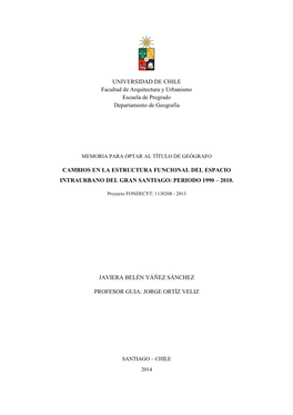 Cambios En La Estructura Funcional Del Espacio Intraurbano Del Gran Santiago: Periodo 1990 – 2010