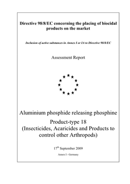 Aluminium Phosphide Releasing Phosphine Product-Type 18 (Insecticides, Acaricides and Products to Control Other Arthropods)