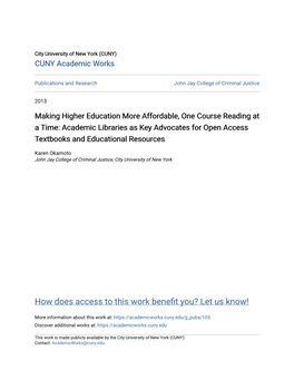 Making Higher Education More Affordable, One Course Reading at a Time: Academic Libraries As Key Advocates for Open Access Textbooks and Educational Resources