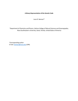 A Binary Representation of the Genetic Code Louis R. Nemzeri* 1Department of Chemistry and Physics, Halmos College of Natural Sc