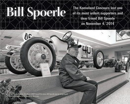 Bill Spoerle of Its Most Ardent Supporters and Dear Friend Bill Spoerle on November 4, 2014