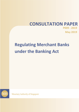 Consultation Paper on Regulating Merchant Banks Under the Banking