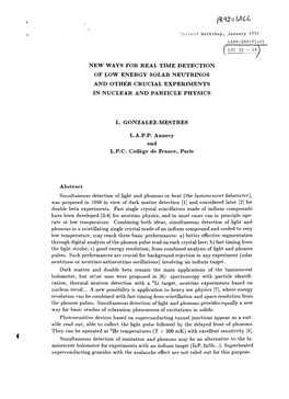 New Ways for Real Time Detection of Low Energy Solar Neutrinos and Other Crucial Experiments in Nuclear and Particle Physics