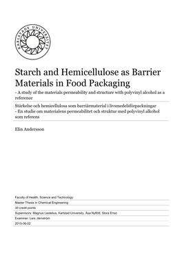 Starch and Hemicellulose As Barrier Materials in Food Packaging