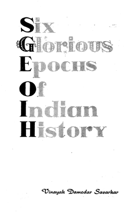 Six Glorious Epochs of Indian History