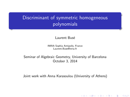 Discriminant of Symmetric Homogeneous Polynomials