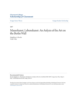 Mauerkunst, Lebenskunst: an Anlysis of the Art on the Berlin Wall Magdalene A