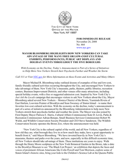 (More) New York, NY 10007 for IMMEDIATE RELEASE November 24, 2008 No. 464 MAYOR BLOOMBERG HIGHLIGHTS HOW NEW YORKERS