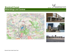 Wildridings and Central Bracknell Forest Has Increased at a Greater Rate Than It Has on Average Across Bracknell Forest Since 2001