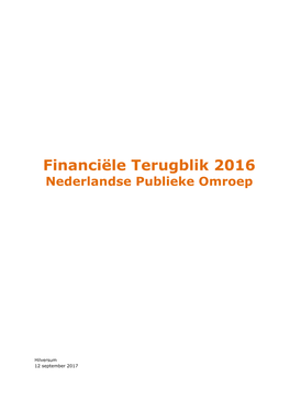 Financiële Terugblik 2016 Nederlandse Publieke Omroep