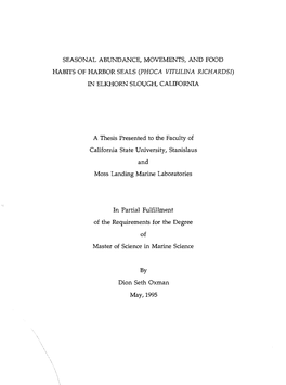 SEASONAL ABUNDANCE, MOVEMENTS, and FOOD a Thesis Presented to the Faculty of California State University, Stanislaus and Moss La