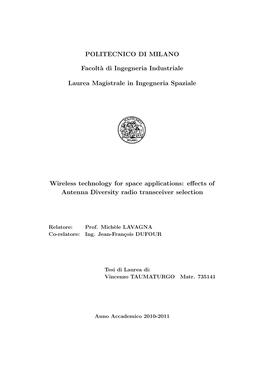 POLITECNICO DI MILANO Facolt`A Di Ingegneria Industriale Laurea Magistrale in Ingegneria Spaziale Wireless Technology for Space