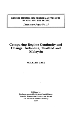 Comparing Regime Continuity and Change: Indonesia, Thailand and Malaysia