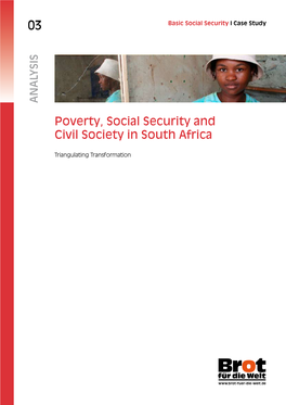 ANALYSIS Triangulating Transformation Civil Societyinsouthafrica Poverty, Socialsecurityand Basic Socialsecurityicasestudy Imprint